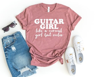 Guitar girl shirt funny guitar girl shirt funny guitar player shirt funny gift for guitar player gift guitar shirt