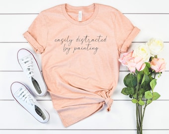 Camisa de artista de pintura, regalo de pintor, camisa de profesor de arte, camisa de pintor, regalo para pintor - se distrae fácilmente con la pintura