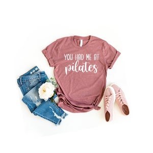 You had me at pilates shirt workout mom tank pilates gift shirt funny pilates shirts for women pilates workout yoga