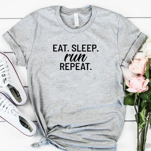 Comer dormir correr repetir camisa correr camisa corredor camisa maratón corredor mujer corriendo camisa corriendo regalo mujeres