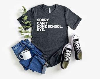 Homeschoolers tee, back to school shirt, homeschooling mom, homeschool mama shirt, funny homeschool shirt, funny homeschool gift,