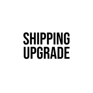 Shipping Upgrade