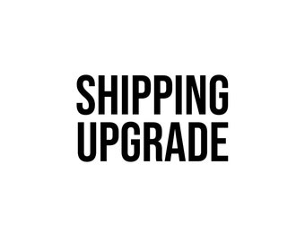 Shipping Upgrade