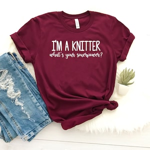 Knitting shirts knitting gifts knitting tee i&#39;m a knitter shirt knitting shirt knitting gift knitting knitter gift for knitting lover
