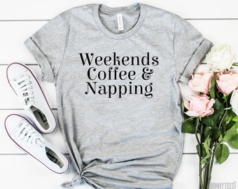Grappig cadeau voor een dutje in het weekend: koffie & dutjes T-shirt, cadeau voor een dutjesliefhebber, lui T-shirt, dutjeskoningin T-shirt, cadeau voor iemand die een dutje doet