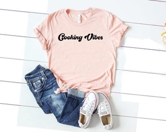 Baker gift for baker chef shirt chef gift cooking gift cooking vibes shirt culinary teacher baking gift for chef funny cooking