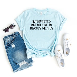 Workout mom shirt pilates introvert shirt pilates gift shirt funny pilates shirts for women pilates workout yoga