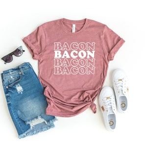 Bacon word repeat bacon shirt funny bacon gift bacon lover shirt i love bacon t-shirt meat lover gift bbq shirt modern shirt carnivore diet