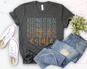 Regalo para agente inmobiliario que se mantiene auténtico. Camiseta de regalo para agente inmobiliario, regalo para agente, corredor de bienes raíces, camiseta divertida para agente, estilo retro moderno.