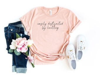 Knitting gifts knitting shirts knitting shirt easily distracted by knitting knitting shirt funny knitting gift for knitter gift knitting