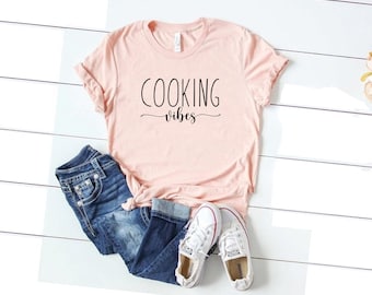 Cooking vibes funny cooking gift for chef cooking shirt cook shirts cook gifts for cooks cooking lover shirt cute vibes shirt
