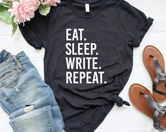 Eat sleep write writer shirt writers gift novel writer shirt journalist shirt novelist shirt journalism book lady women’s gift for writer