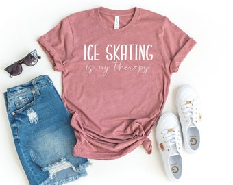 Ice skating is my therapy | ice skating gift, ice skating lover shirt, ice skating gifts ice skater shirt, ice skater gift figure skater