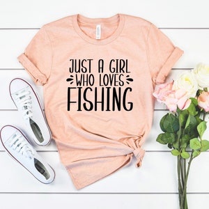 Just a girl who loves fishing fishing gifts for her, funny fishing shirt, fishing gift, fisherman gift ideas, fishing shirt for her