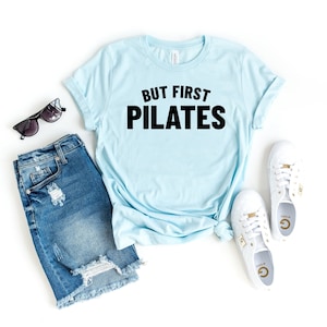 T-shirts d'entraînement drôles chemise cadeau pilates mais première chemise pilates chemises pilates drôles pour femmes pilates entraînement yoga
