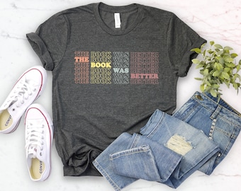 Library tshirt, book lover gift, the book was better, library shirt, reading shirt, read return repeat, librarian gift, bookworm