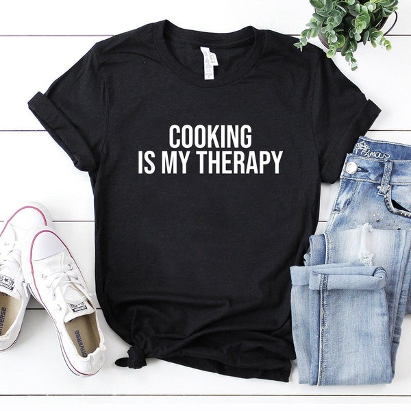 Funny cooking gift for chef cooking shirt cook shirts cook gifts for cooks cooking cooking is my therapy lover shirt