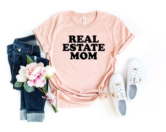 Camiseta para mamás de agentes inmobiliarios, regalo para agente, regalo para agente inmobiliario, regalo para corredor de bienes raíces, camiseta de agente, camiseta de la vida inmobiliaria