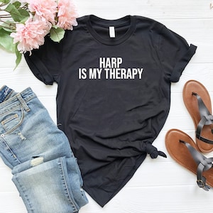 La harpe est ma chemise de thérapie chemise de cadeau de harpe drôle joueur de harpe cadeau de musicien de harpe pour le joueur de harpe chemise de musicien drôle gg