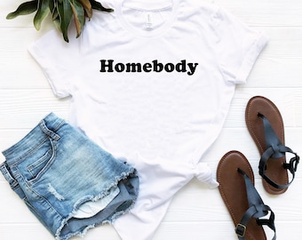 Homebody shirt #homebody gift for introvert homebody shirt indoorsy cute gifts for introverts ew people it's too people outside