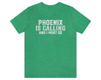 Funny Phoenix Tee Travel Az Hometown T-shirt Phoenix is