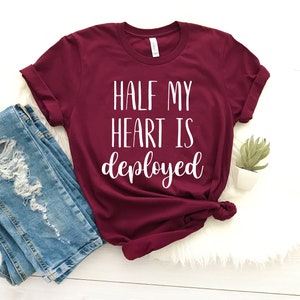 Half my heart is deployed, surviving deployment military spouse military girlfriend military fiancee deployment long distance military gg