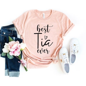 Best tia ever, funny tia t shirt, sister tia tee, reveal to sister, titi birthday, gift for tee tee, tia life, tia t shirt, auntie life