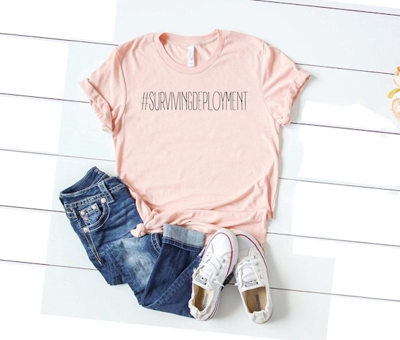 Surviving deployment girlfriend shirt veteran shirt, military homecoming, military deployment, deployed shirt, military fiancee gift