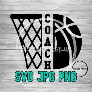 May include: Black and white graphic design featuring a basketball net and a basketball, with the word "COACH" in bold letters. Below, the image includes the text "SVG JPG PNG" in a teal color.