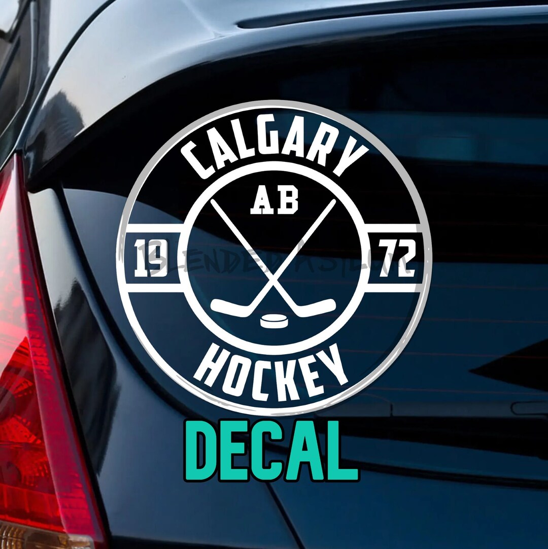 Hockey Founded Calgary 1972 Decal Hockey Calgary Decal Ice Etsy