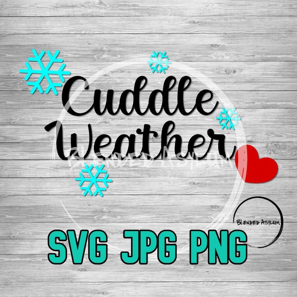 Cuddle Weather SVG PNG JPG | Holiday Clipart | Digital Download | Vector Cut File | Layered Christmas Clip Art | Winter svg png jpg