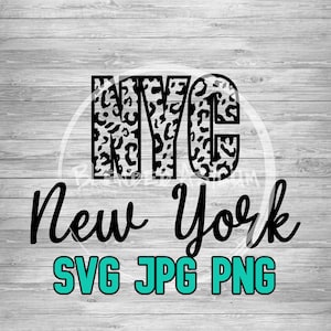 NYC New York Leopard Print SVG PNG Jpg | Leopard Print New York City | | de New York | des filles de New York | de cœur de guépard | de vie de maman Cricut | Nyc