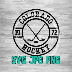 Hockey Founded Colorado SVG PNG JPG | Hockey 1972 Vector File | Cricut & Silhouette File | Engraving File | Digital Instant Download