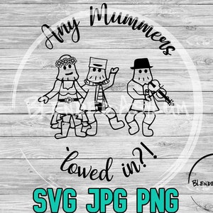 Alle Mummers 'Lowed In SVG JPG PNG | Mummers Svg | Vakantie Vector File | Mummer Parade | Cricut | Silhouet | Kerst svg | Vakantie svg