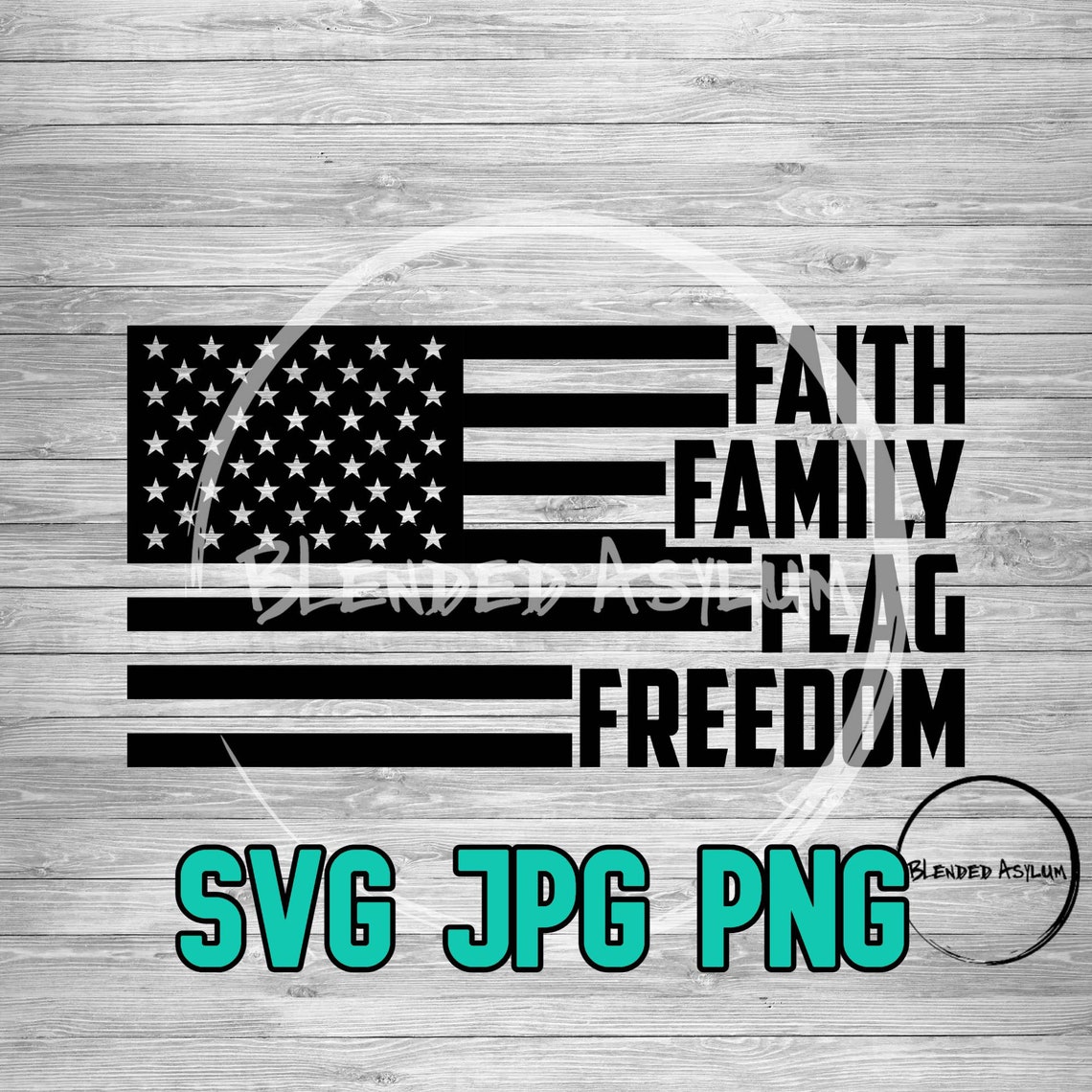 Faith Family Flag Freedom SVG PNG JPG American Flag Svg - Etsy