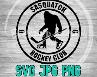 Sasquatch Hockey Club SVG PNG JPG | Bigfoot Team | Digital Download | Cricut File | Silhouette File | Instant Download | Sasquatch Hockey