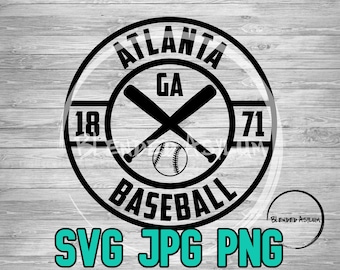 Baseball Founded Atlanta SVG PNG JPG | Baseball Atlanta Ga Vector File | Cricut File | Silhouette File | Vintage Atlanta Baseball