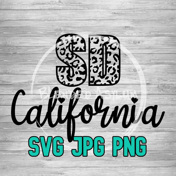 SD California Leopard Print SVG PNG Jpg | Leopard Print California Girl | San Diego | Cali Girl | Cheetah Heart | Mom Life | Cricut | Ca