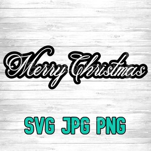 Merry Christmas 001 SVG PNG JPG | Holiday Clipart | 6 Color Merry Christmas Digital Download Bundle | Vector Cut File | Instant Download