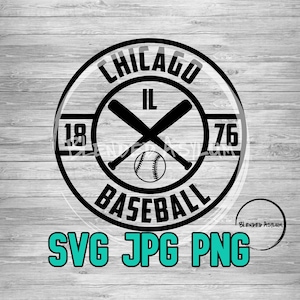 Baseball Founded Chicago SVG PNG JPG | Baseball Chicago Il Vector File | Cricut File | Silhouette File | Vintage Chicago Baseball