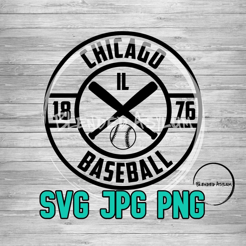 Baseball Founded Chicago SVG PNG JPG Baseball Chicago Il Etsy
