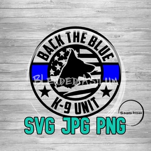 Back The Blue K-9 Unit Layered SVG JPG PNG | American Flag Back The Blue | Circut File | Silhouette File | Police Dog K9 Flag svg
