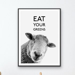 Eat Your Greens Wall Art | Kitchen Print |Kitchen Print | Farmhouse Kitchen Print | Sheep Wall Art | Kitchen quote print