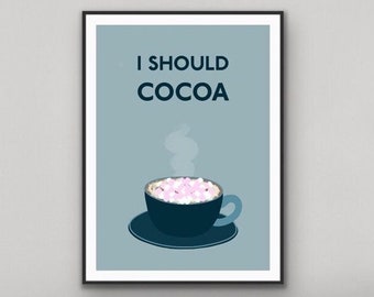 Lámina "Debería Cocoa": Divertido cuadro para la pared de la cocina