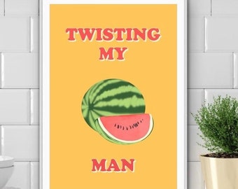 Twisting My Melons Man Kitchen Print: Retro Food Pun Wall Art