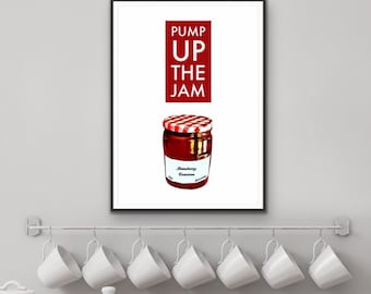 Pump Up The Jam Kitchen Print: Vintage Foodie Wall Art