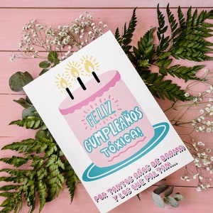 Rosa Feliz cumpleaños toxica! Por tantos anos de Drama y los que faltan / Tarjeta para ella / Instant Download JPG / A7 Card Template