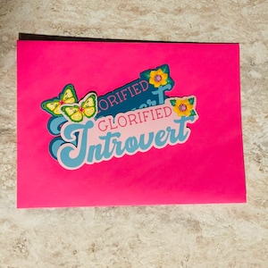 Introvert Stickers |Journal Stickers |Notebook Stickers |Affirmation Sticker |Weatherproof Decal |Glorified Introvert Stickers