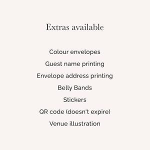 May include: A list of available stationery extras printed in black text on a light cream background. The text reads: Extras available, Colour envelopes, Guest name printing, Envelope address printing, Belly Bands, Stickers, QR code (doesn't expire), Venue illustration.