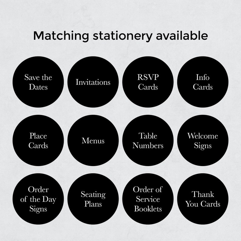 May include: Image showcasing various wedding stationery options, including Save the Dates, Invitations, RSVP Cards, and Thank You Cards. Each option is presented on a black circular background with white text, all under the headline "Matching stationery available."